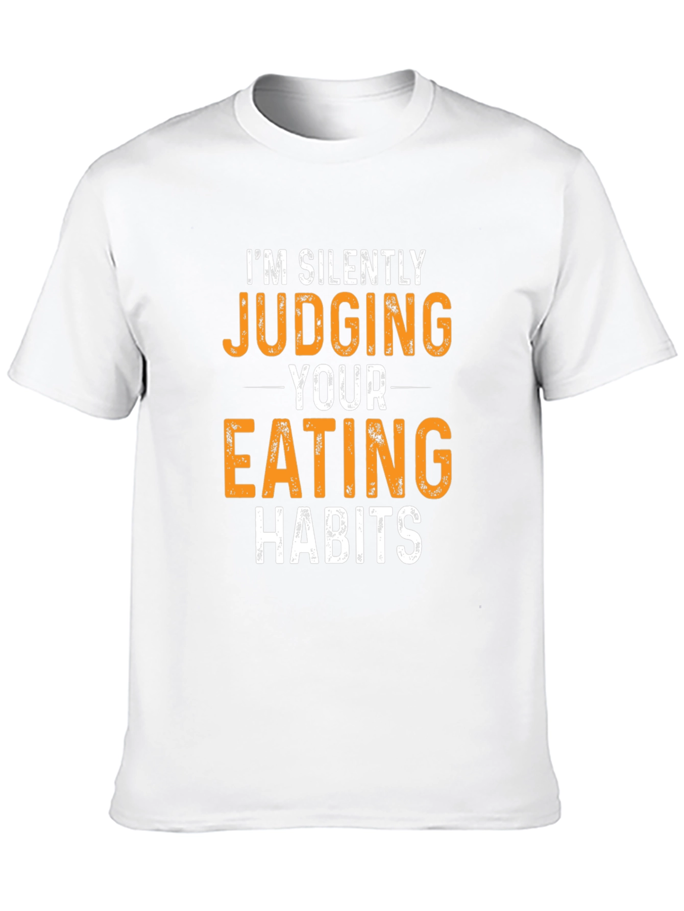 Humorous Judging Your Eating Habits Graphic Tee