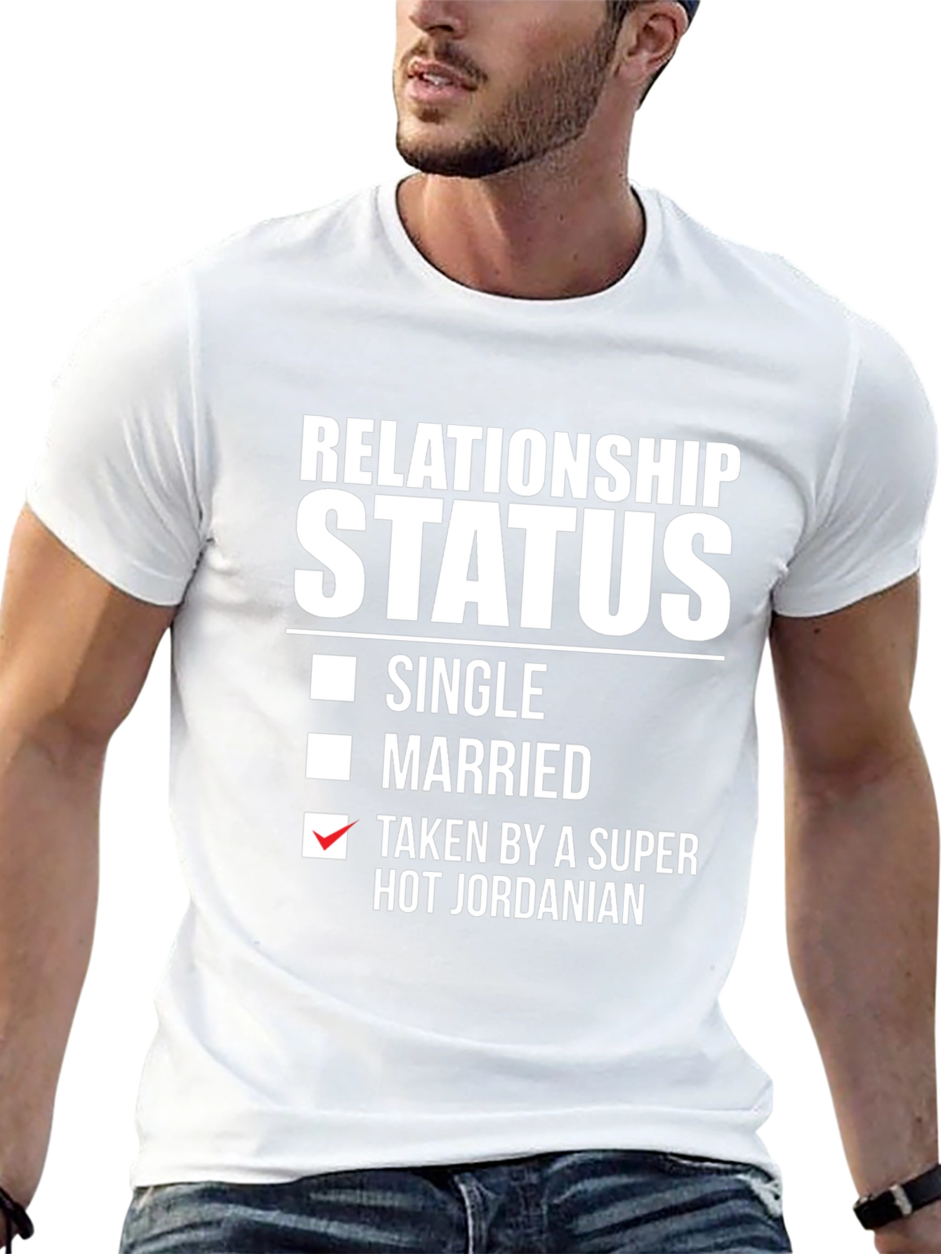 Relationship Status T-Shirt - Taken by Jordanian