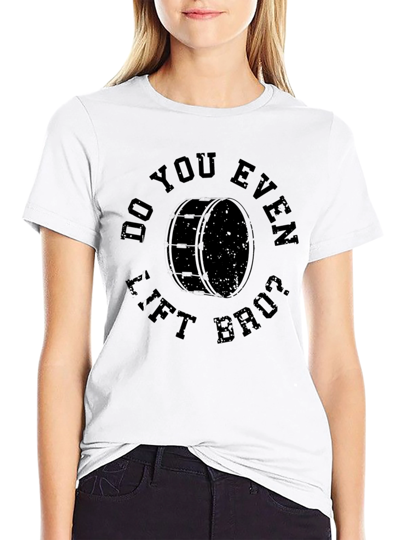 Do You Even Lift Bruh Drum T-Shirt