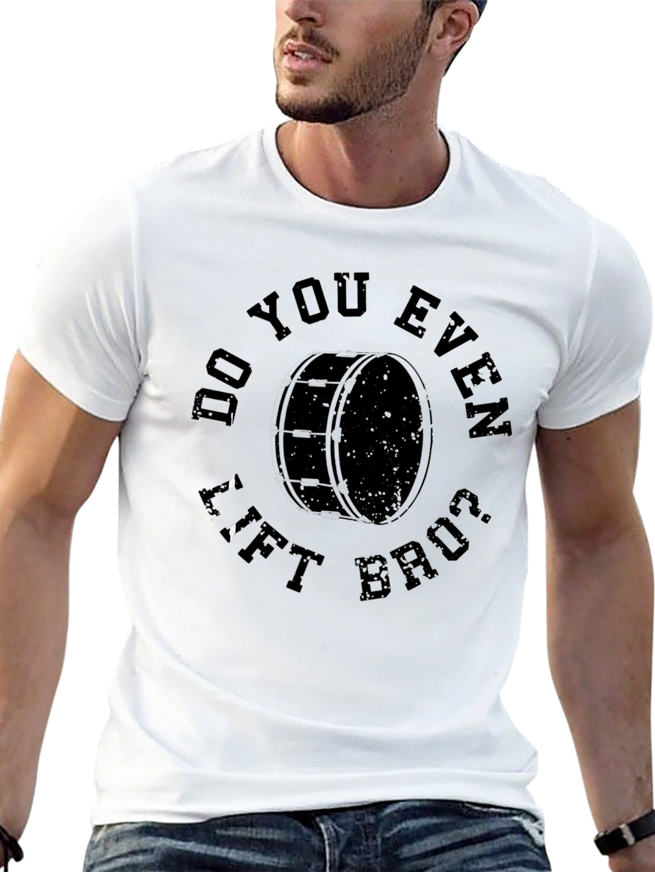 Do You Even Lift Bruh Drum T-Shirt