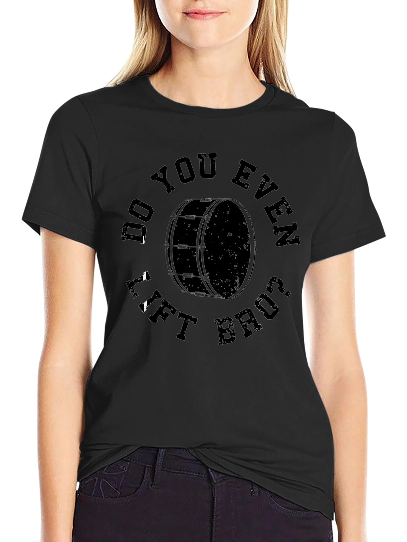 Do You Even Lift Bruh Drum T-Shirt