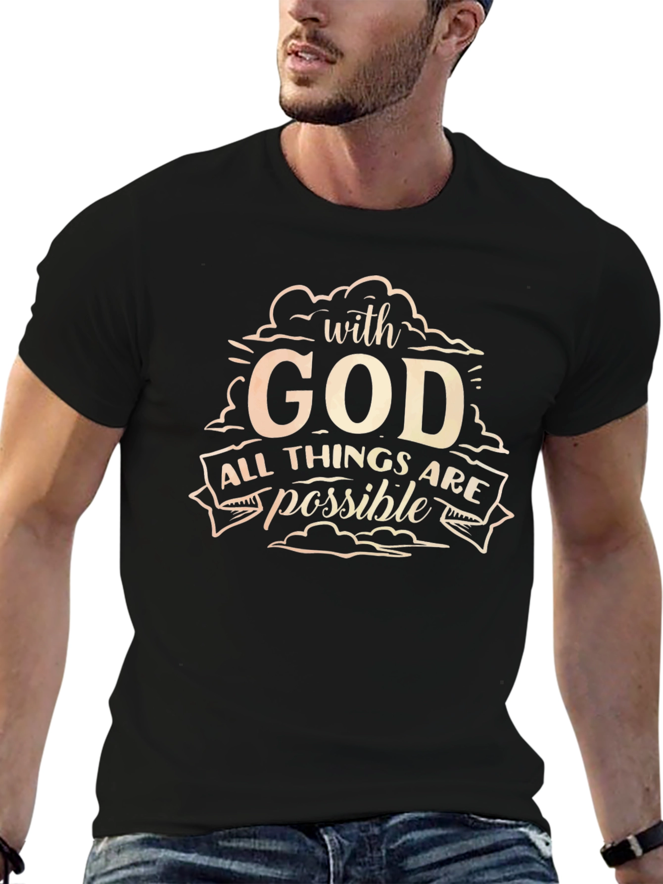 Faith-Based T-Shirt: With God All Things Are Possible