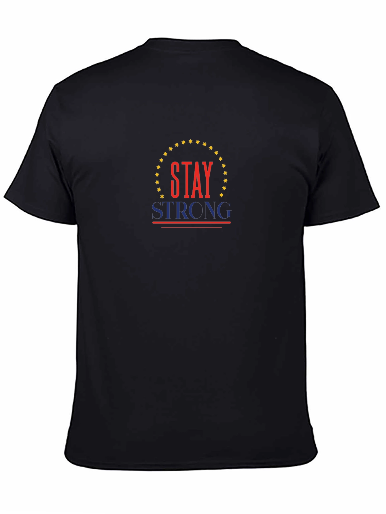 Stay Strong Graphic Tee - Classic Black T-Shirt