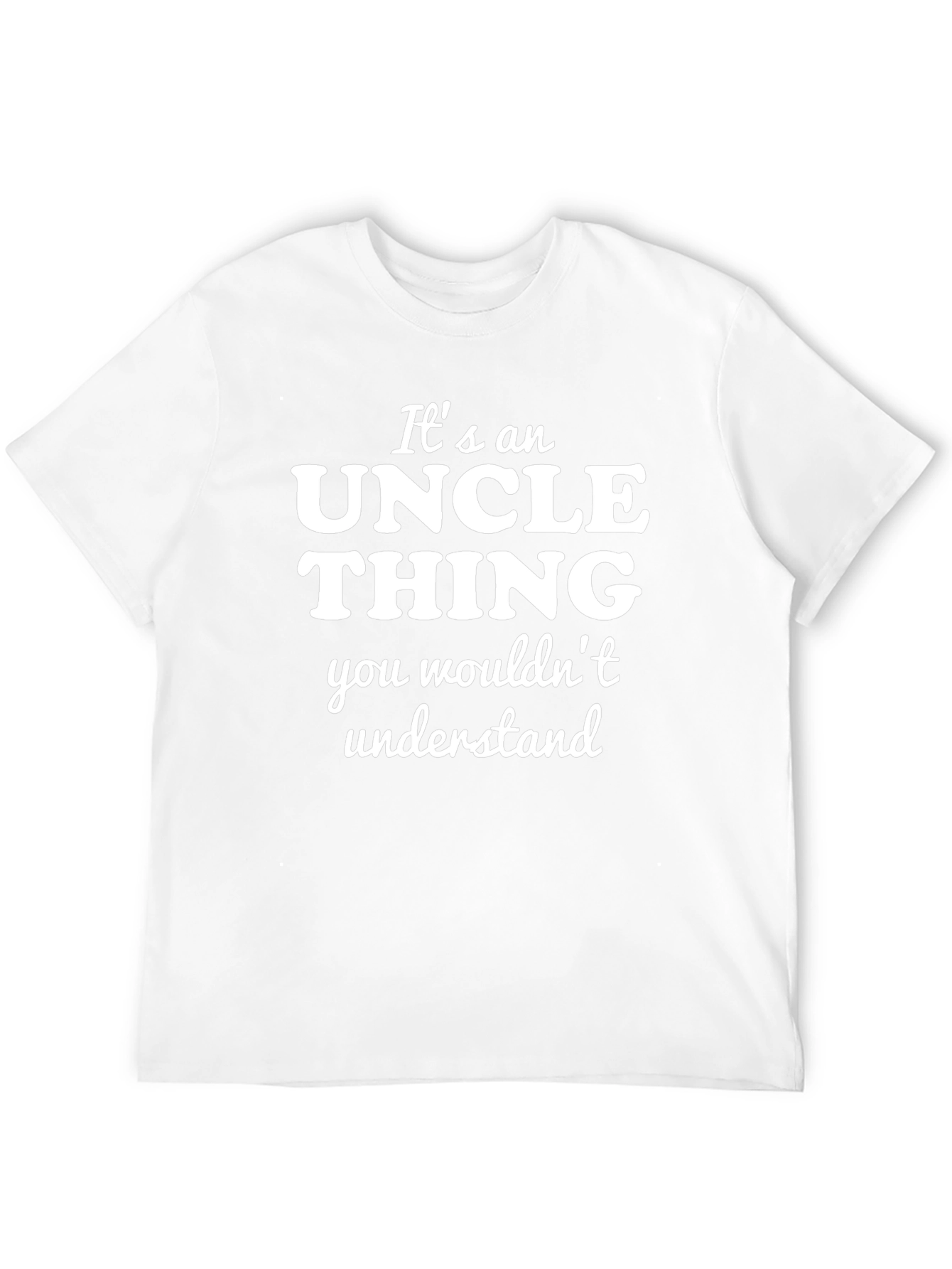 Its an Uncle Thing T-Shirt
