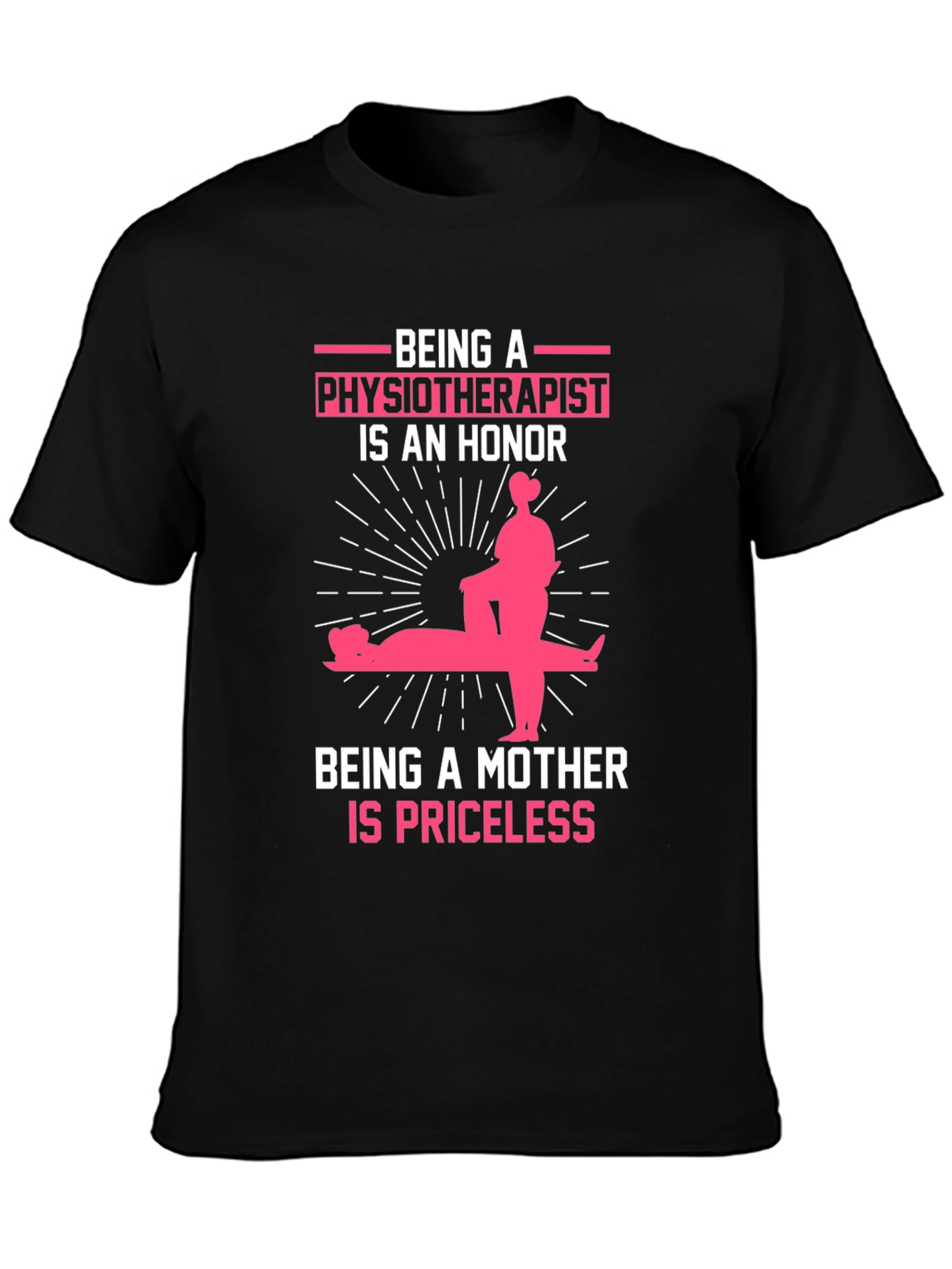 Physiotherapist Mother Honor T-Shirt