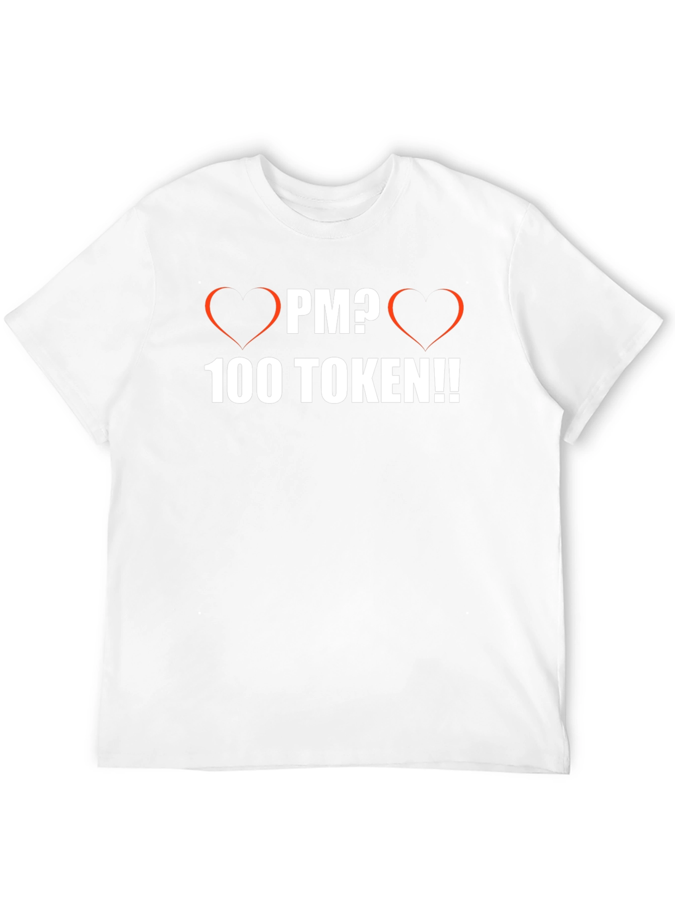 I Heart PM? 100 Token T-Shirt