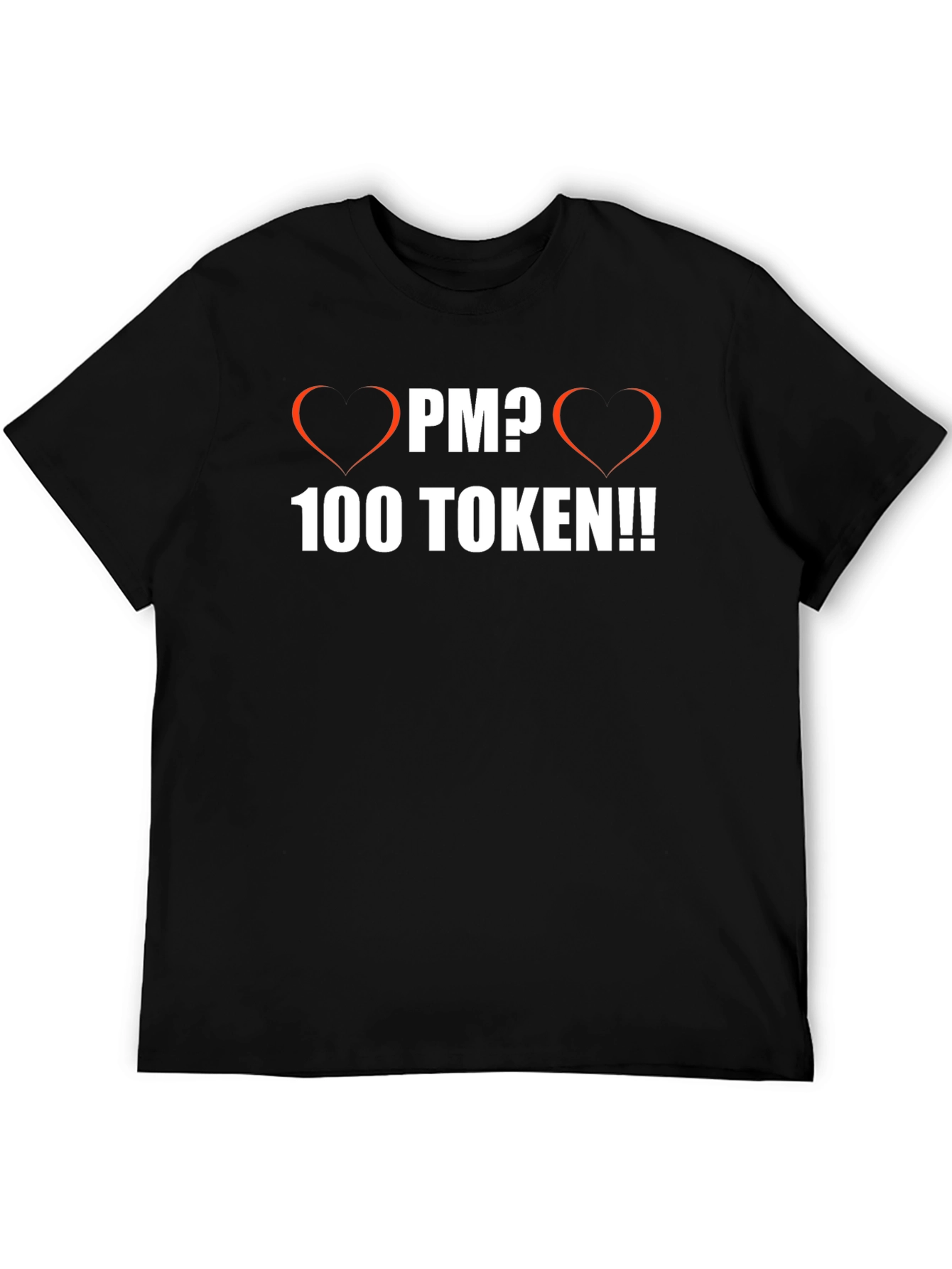 I Heart PM? 100 Token T-Shirt