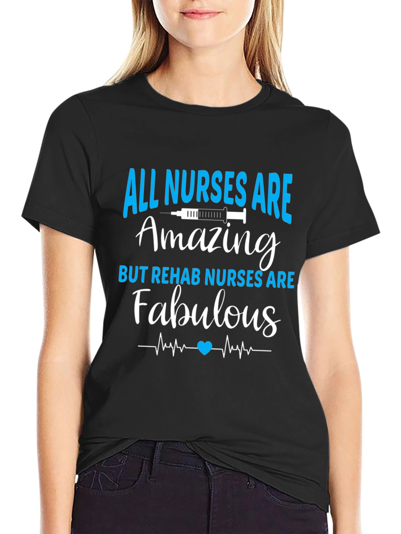 All Nurses Are Amazing T-Shirt - Rehab Nurse Apparel