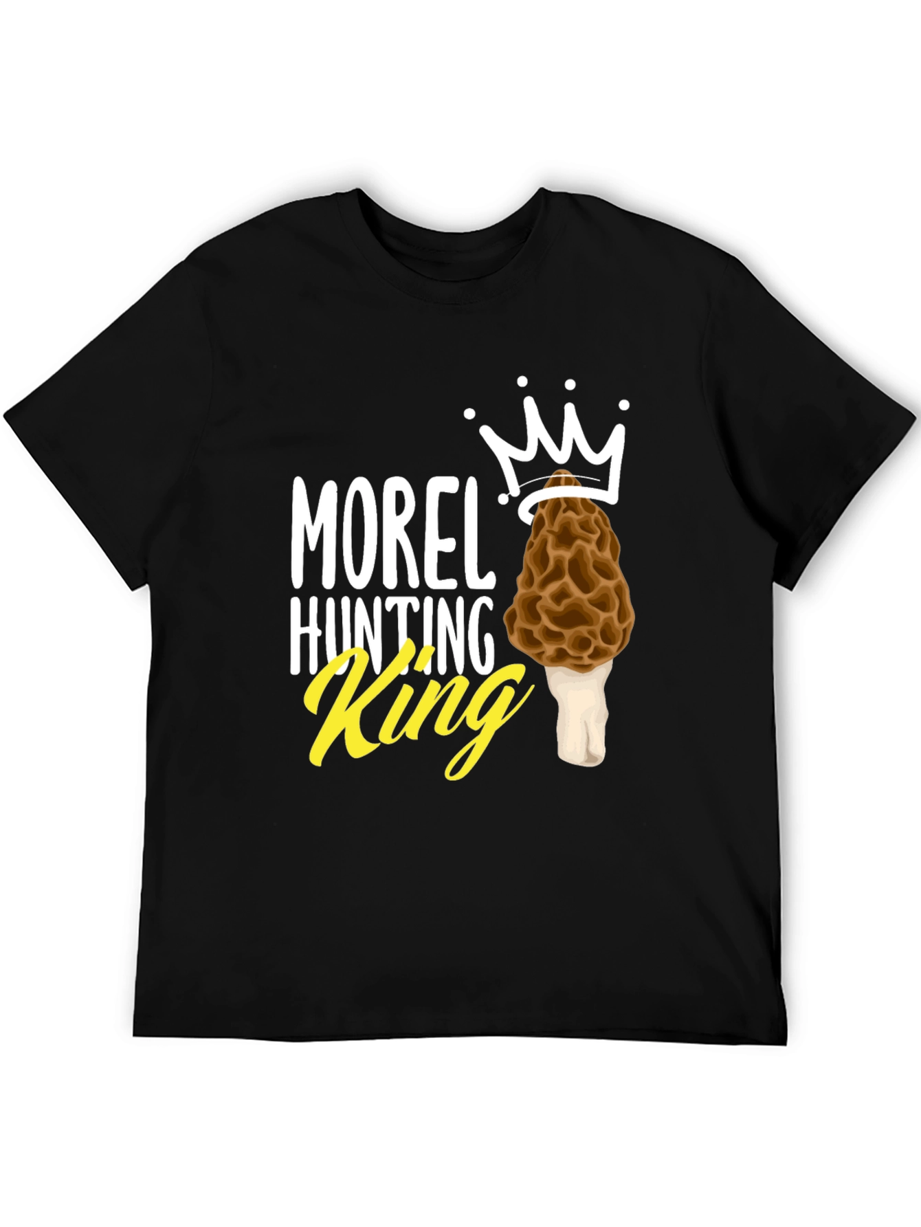 Morel Hunting King T-Shirt