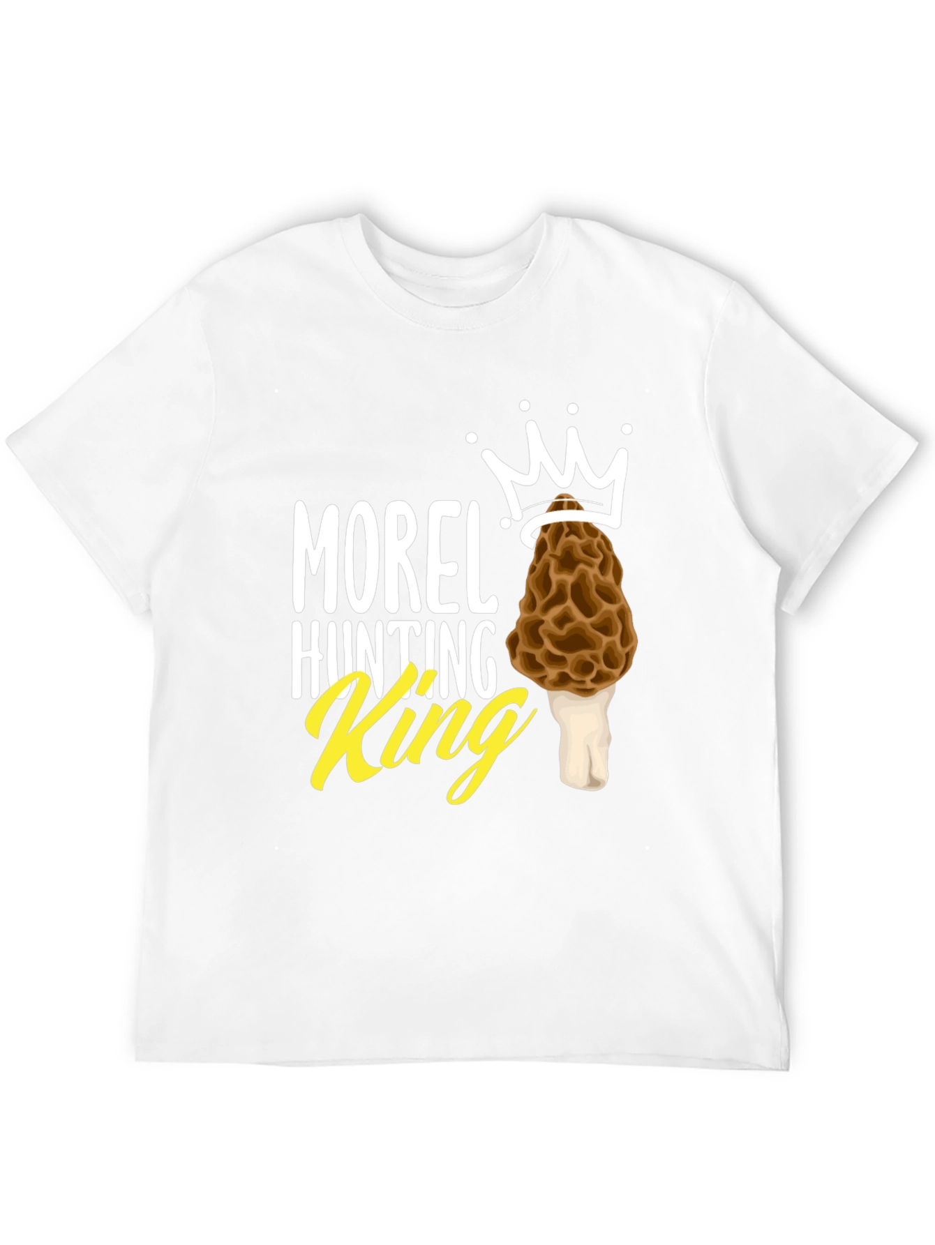 Morel Hunting King T-Shirt