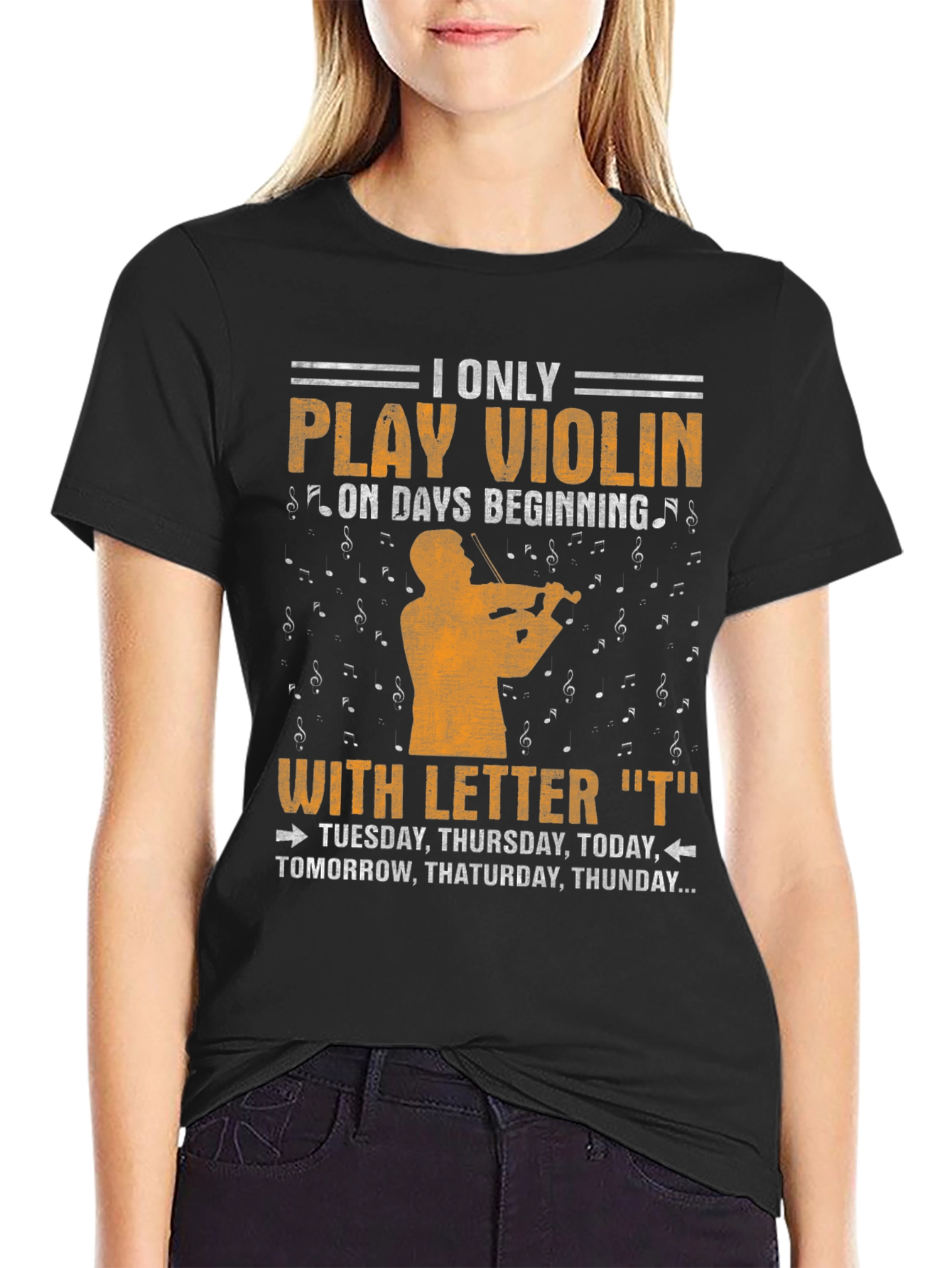 Violin Player T-Shirt - Days Starting with T