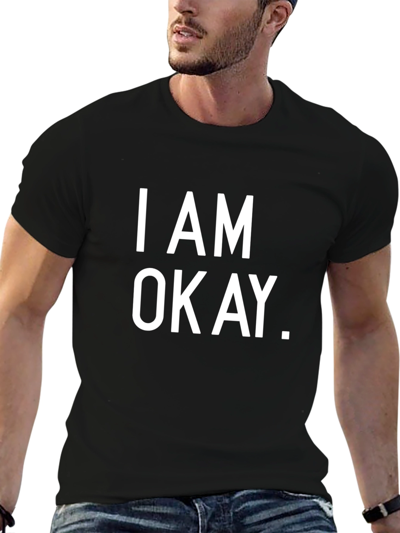 I AM OKAY. Black T-Shirt