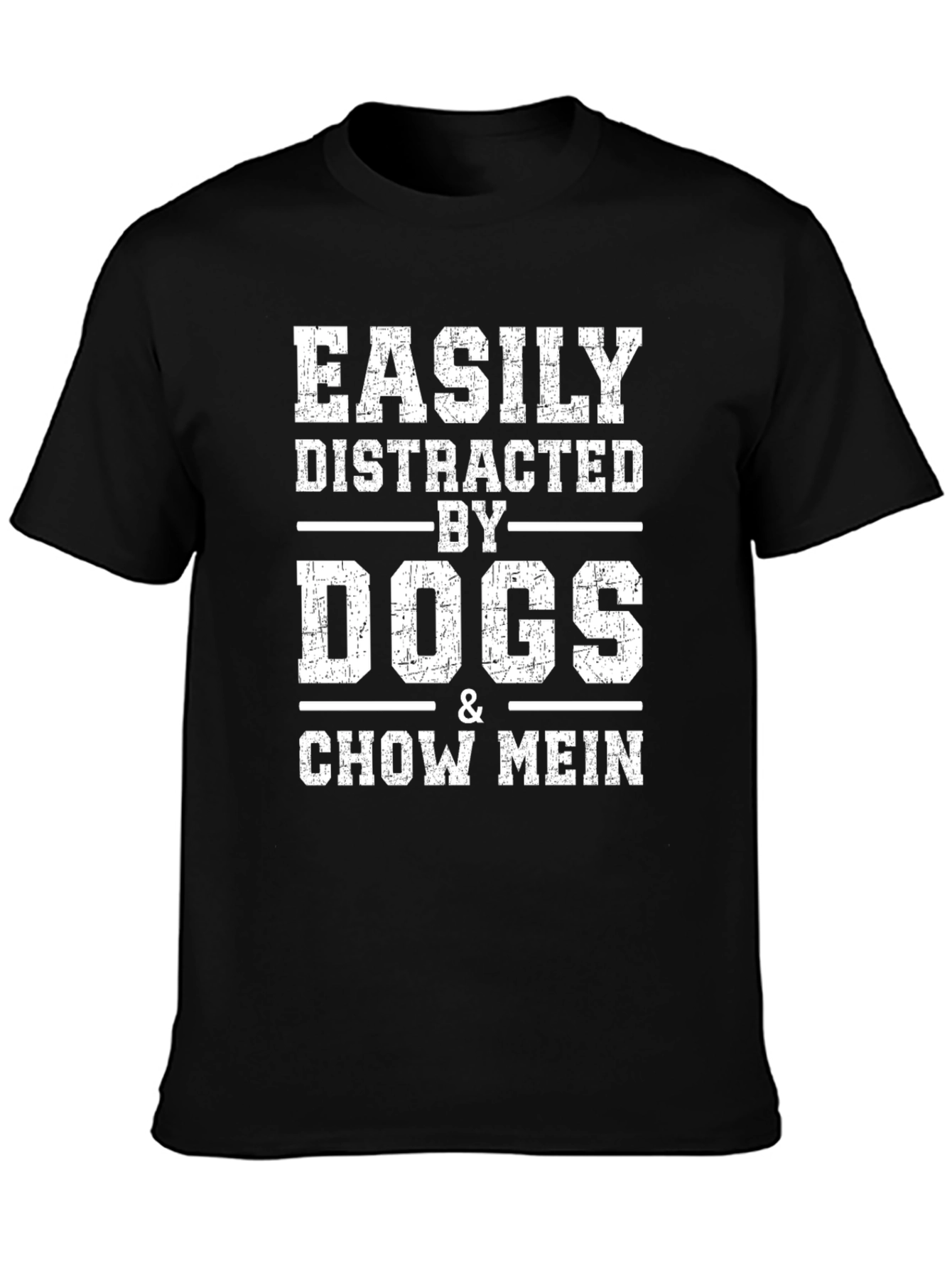 Easily Distracted By Dogs & Chow Mein Graphic T-Shirt