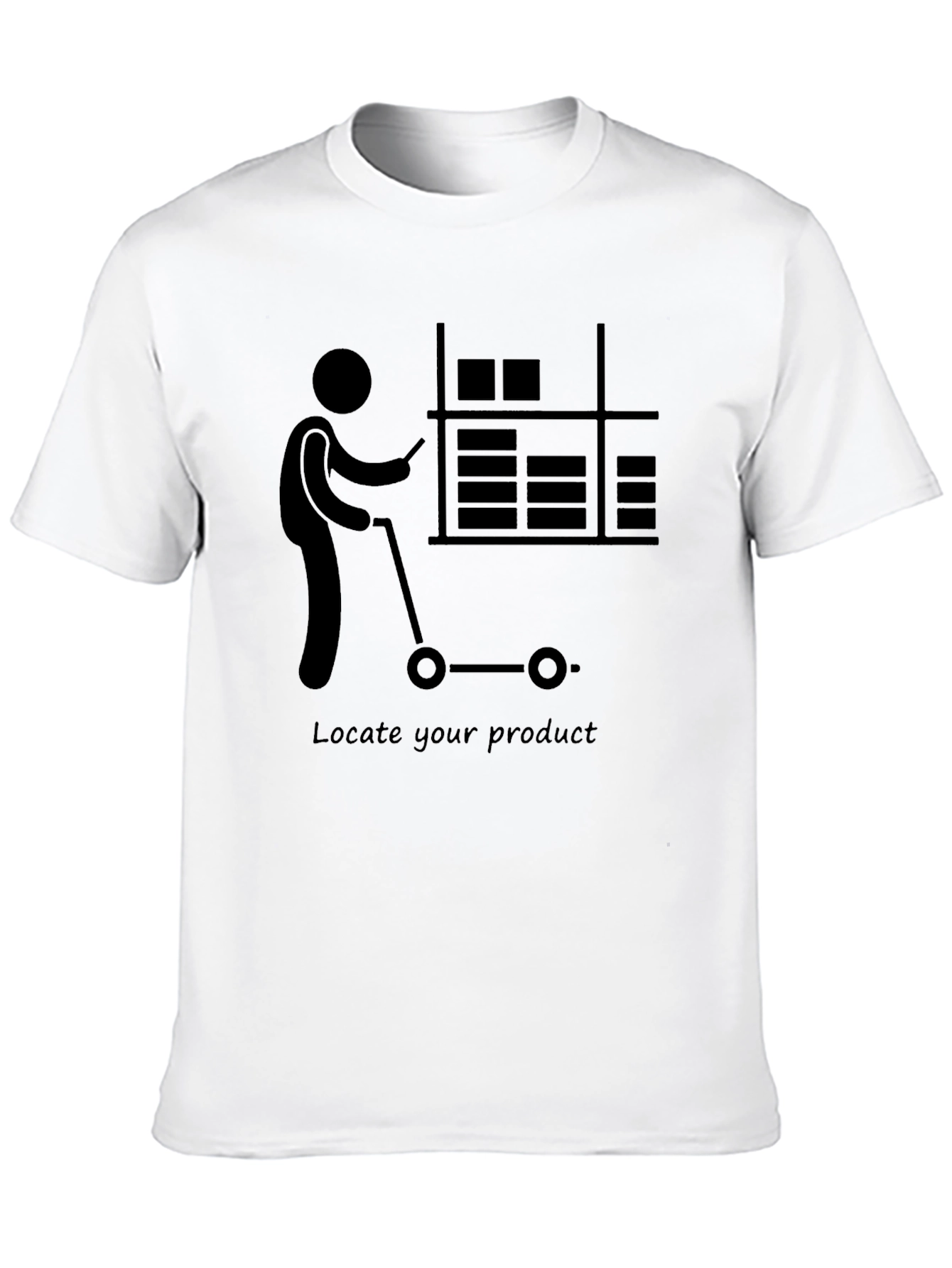 Warehouse Worker T-Shirt - Locate Your Product