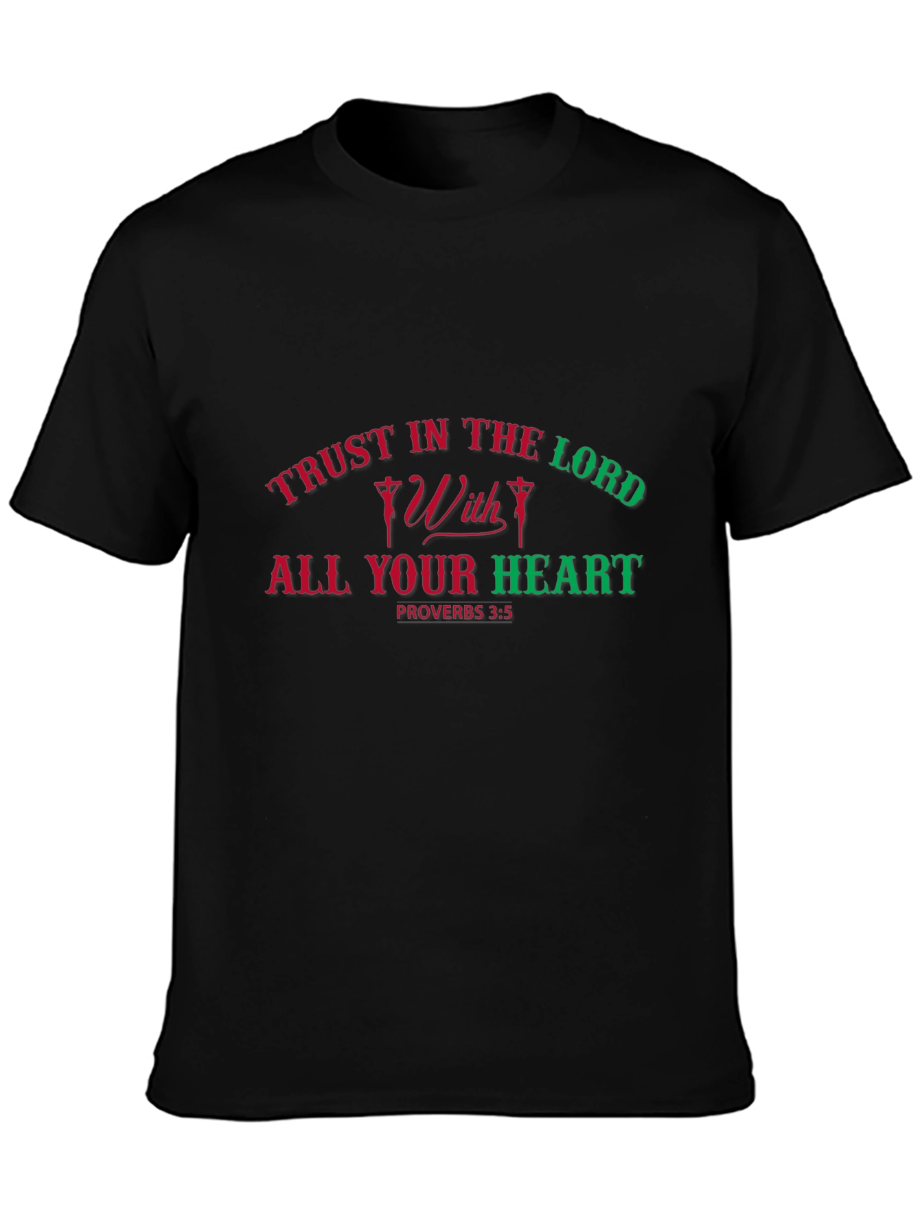 Trust in the Lord T-Shirt Proverbs 3:5