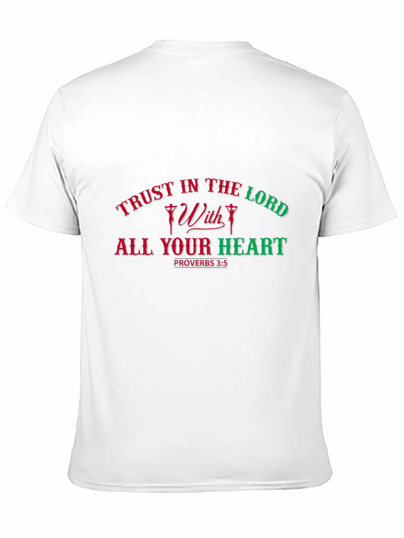 Trust in the Lord T-Shirt Proverbs 3:5