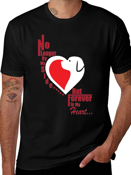 Dog Memorial T-Shirt - Forever In My Heart