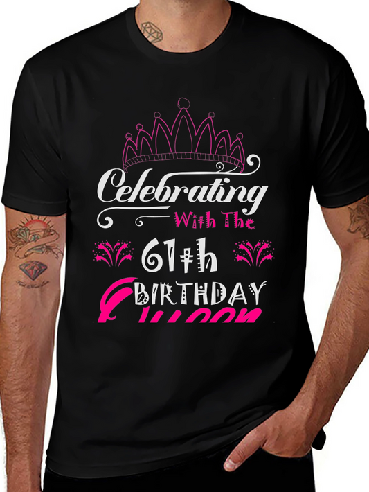 61st Birthday Queen T-Shirt - Celebrate in Style!
