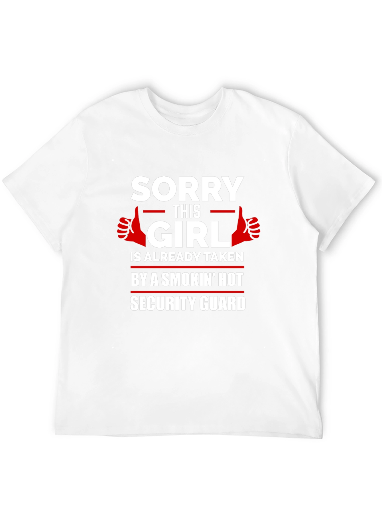 Sorry This Girl Taken Security Guard Graphic Tee