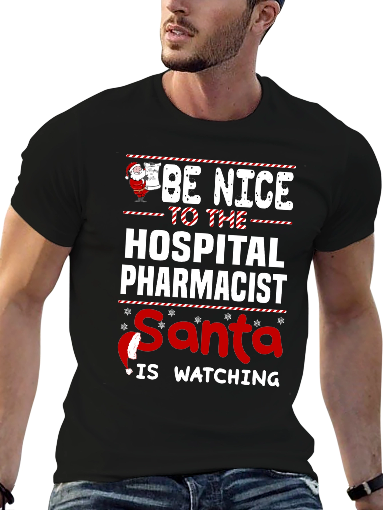 Be Nice to the Hospital Pharmacist Santa T-Shirt