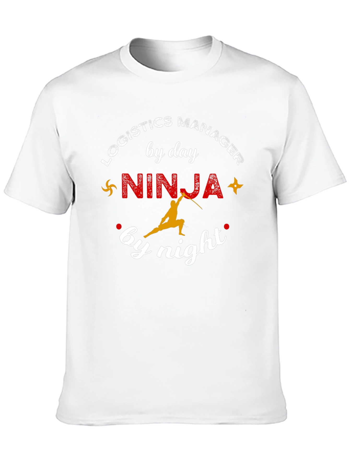 Logistics Manager Ninja T-Shirt - Funny Gift