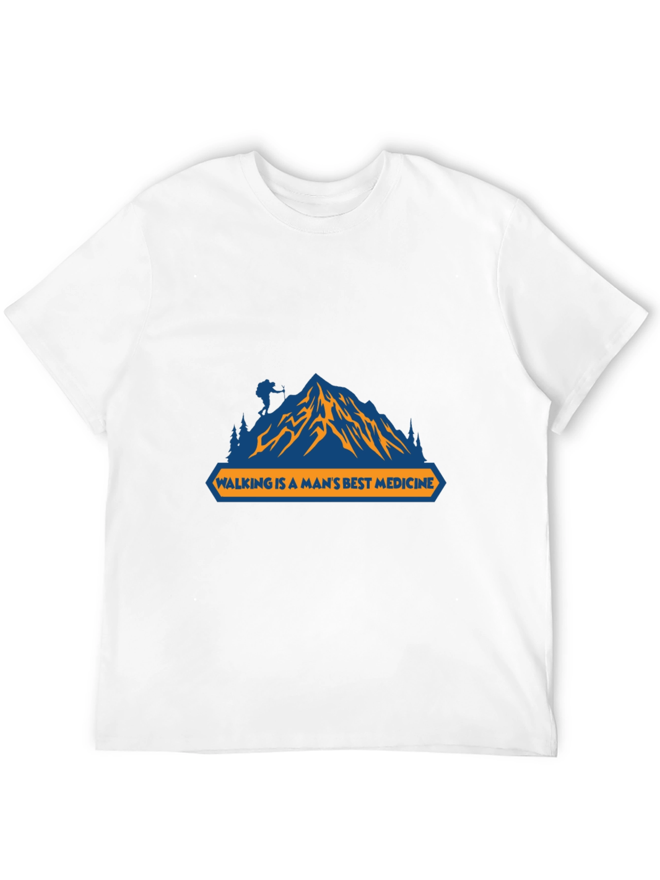Walking is a Mans Best Medicine T-Shirt