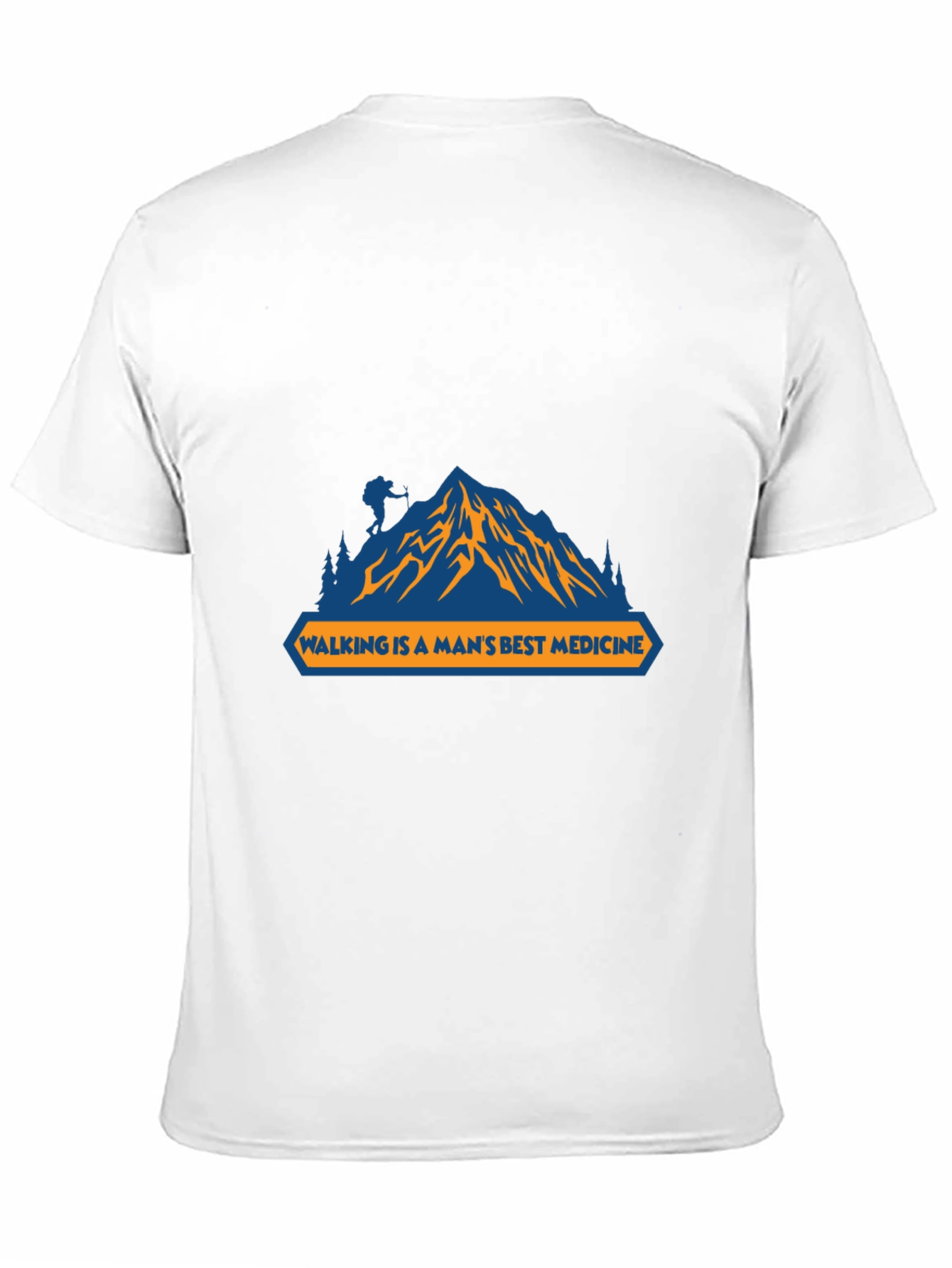Walking is a Mans Best Medicine T-Shirt