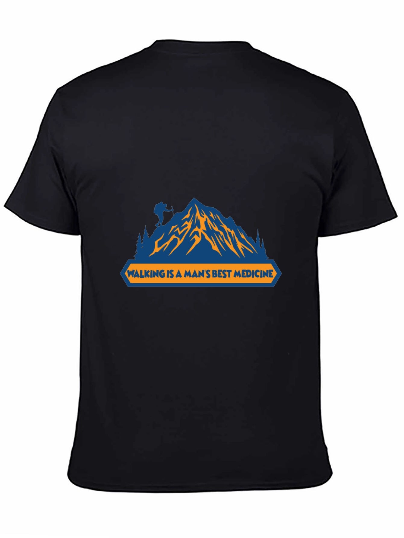 Walking is a Mans Best Medicine T-Shirt