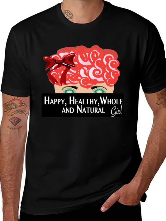 Happy Healthy Whole & Natural Girl Graphic Tee