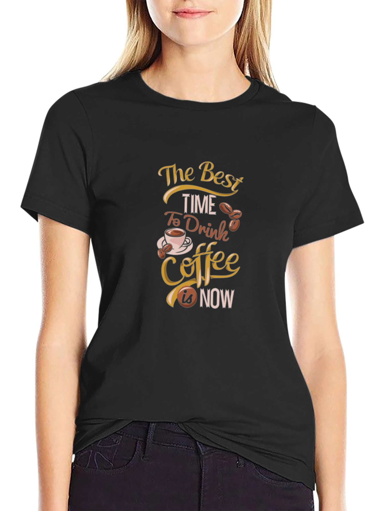 Coffee Lovers T-Shirt: The Best Time is Now