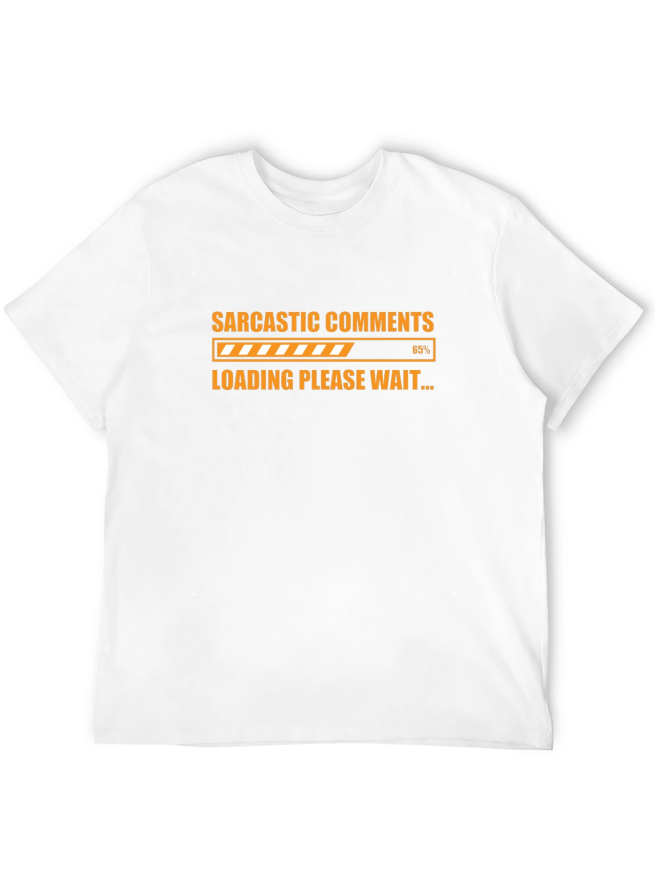 Sarcastic Comments Loading Graphic T-Shirt