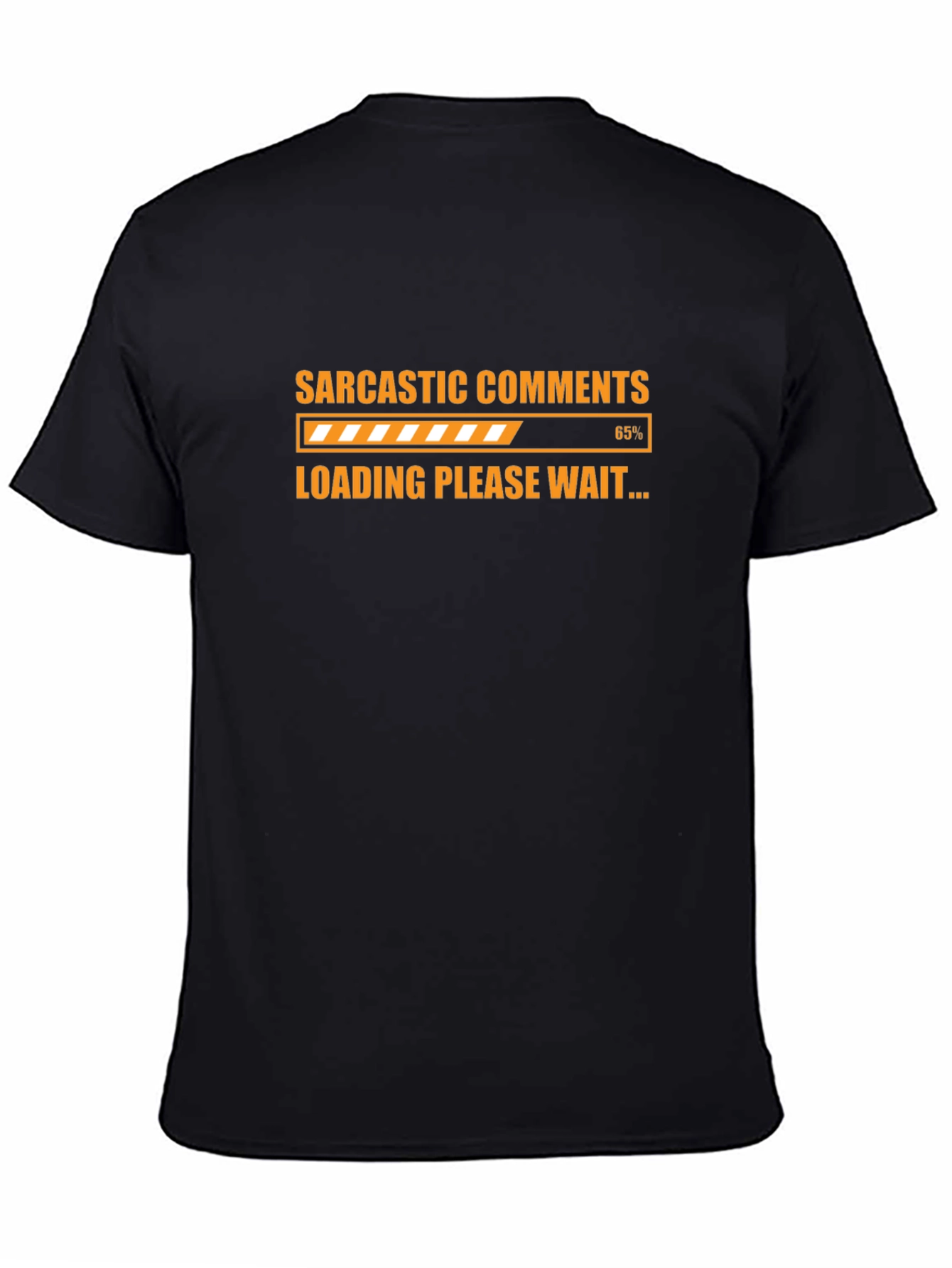 Sarcastic Comments Loading Graphic T-Shirt