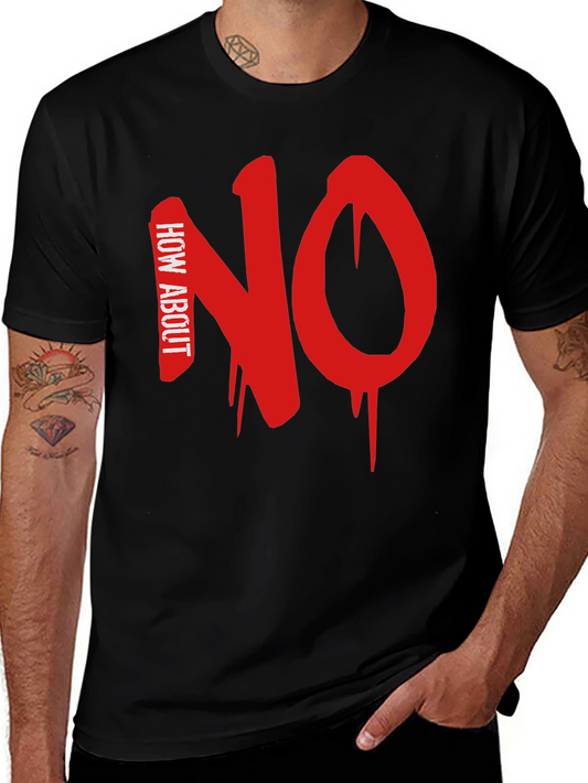 How About NO Black T-Shirt
