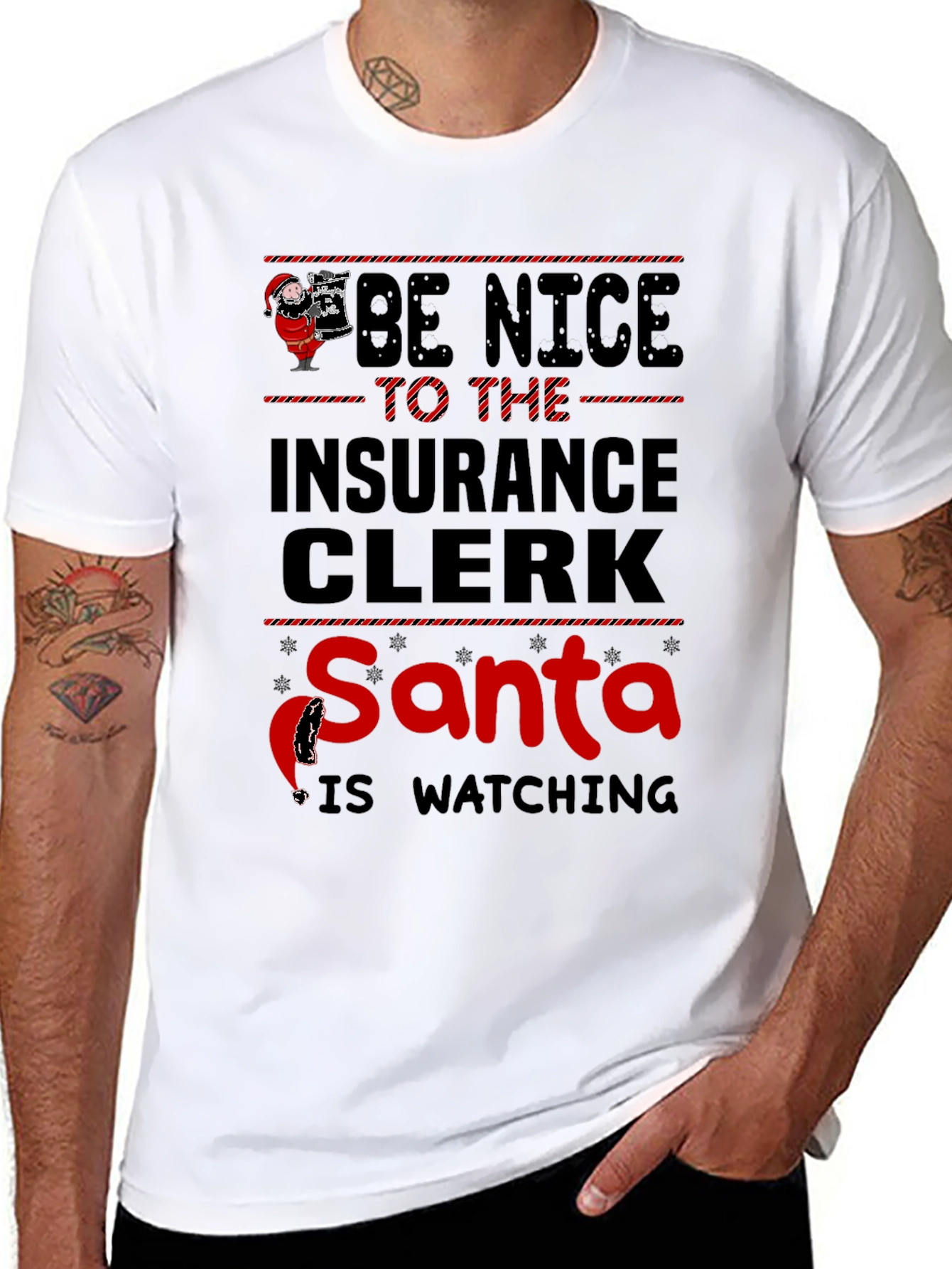 Be Nice To The Insurance Clerk Santa T-Shirt