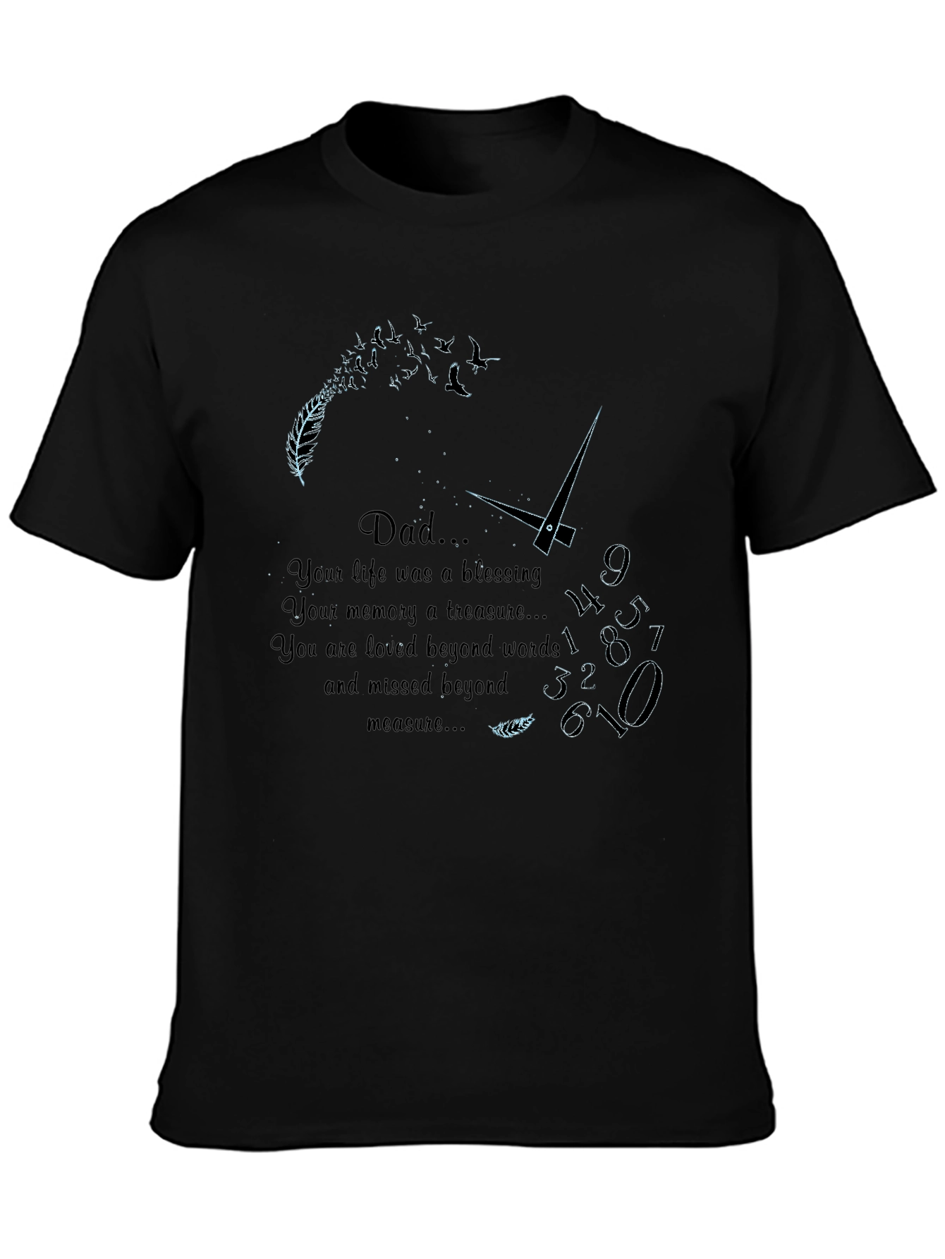 Dad Memorial T-Shirt - Loved Beyond Words