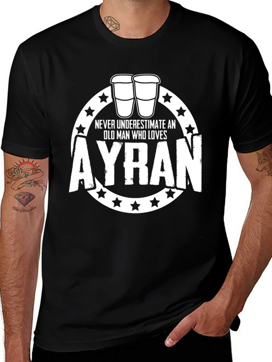Funny Ayran Lover T-Shirt - Old Man Ayran Graphic Tee