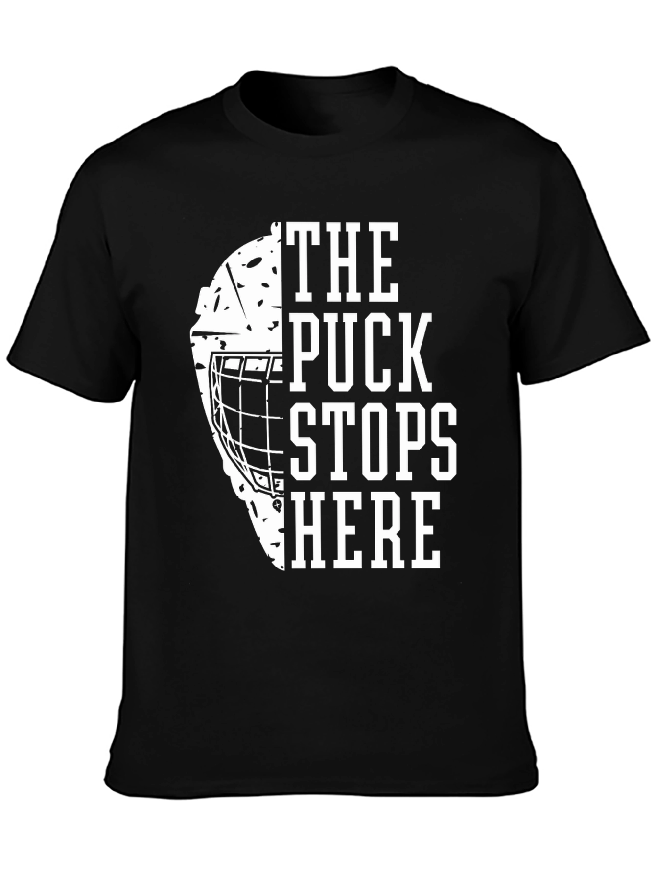 The Puck Stops Here Hockey T-Shirt