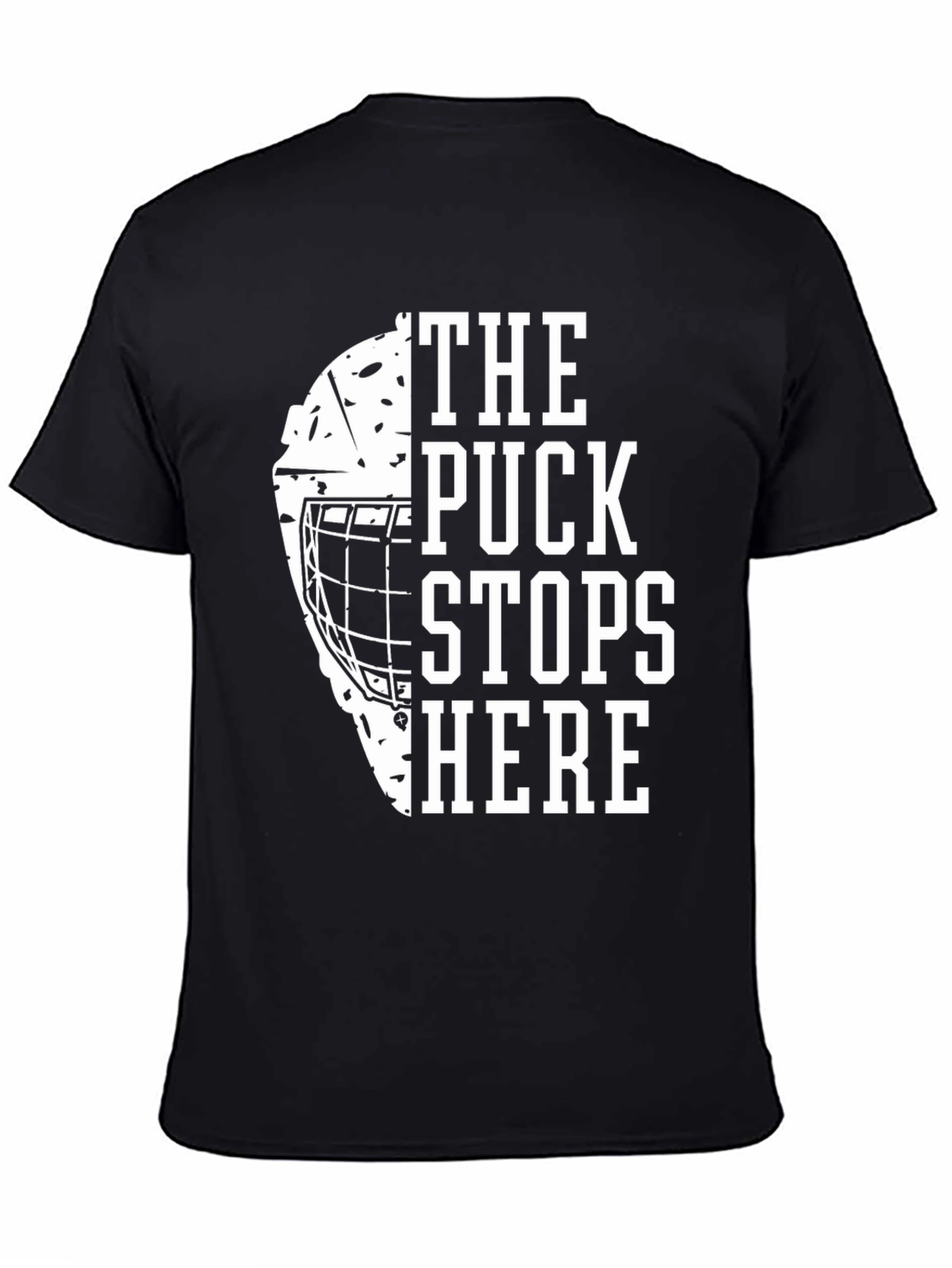 The Puck Stops Here Hockey T-Shirt