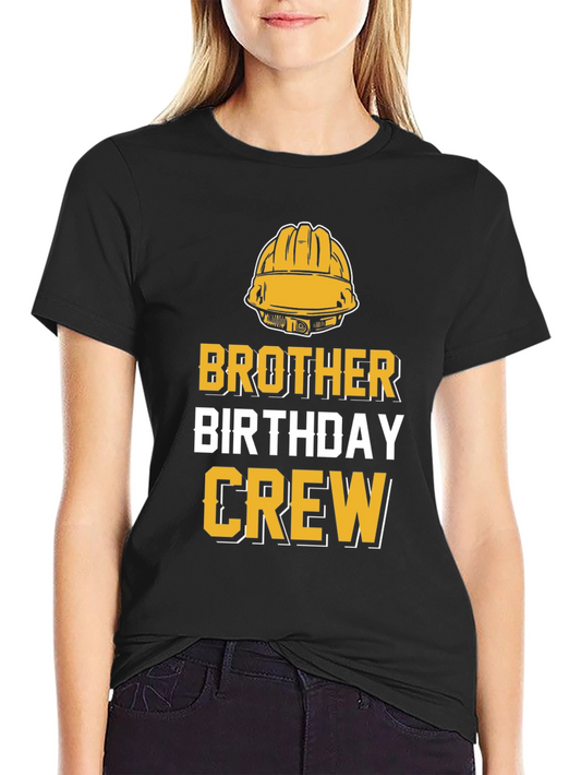 Brother Birthday Crew Construction T-Shirt