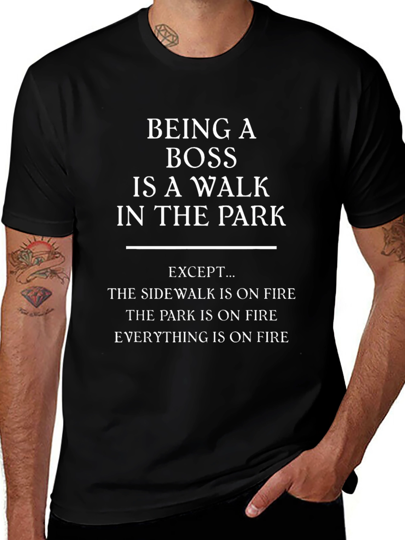 Funny Boss T-Shirt: Walk in the Park (On Fire!)