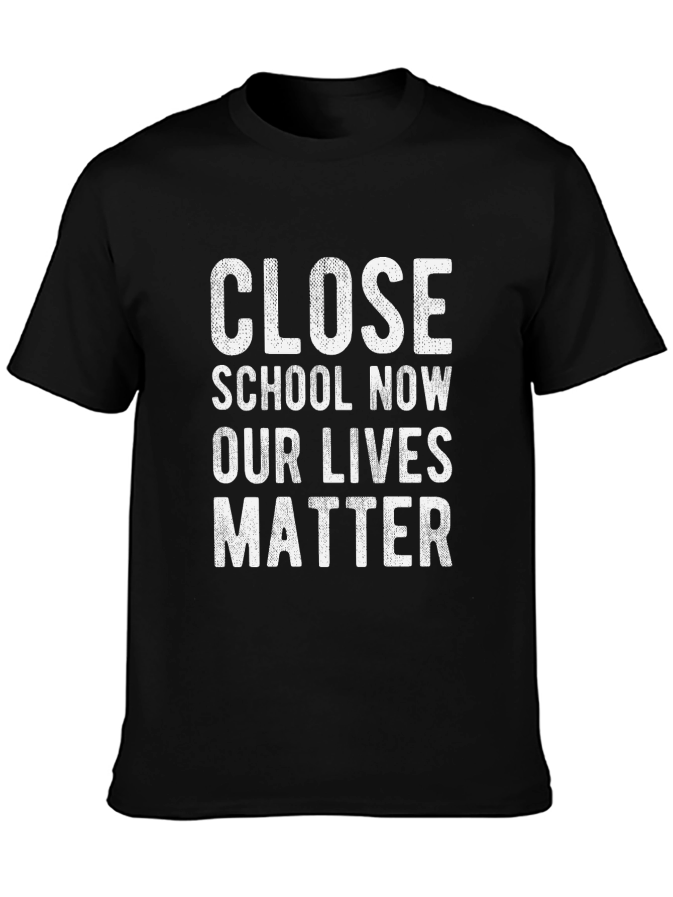 Close School Now T-Shirt