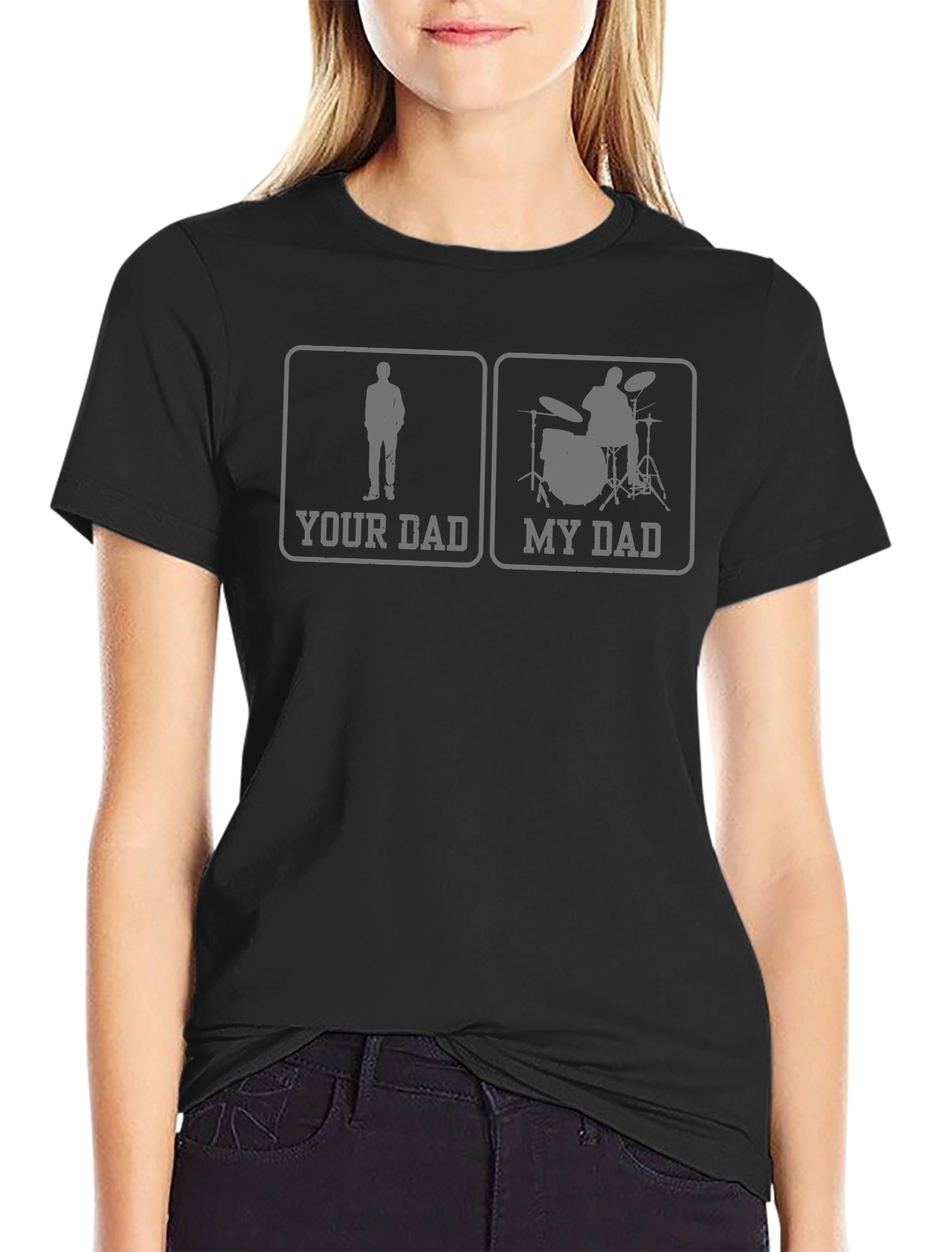 Your Dad My Dad Drummer Graphic Tee - Black