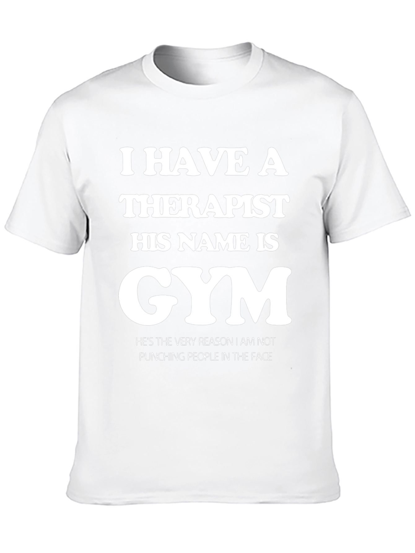 Gym is My Therapist Funny T-Shirt