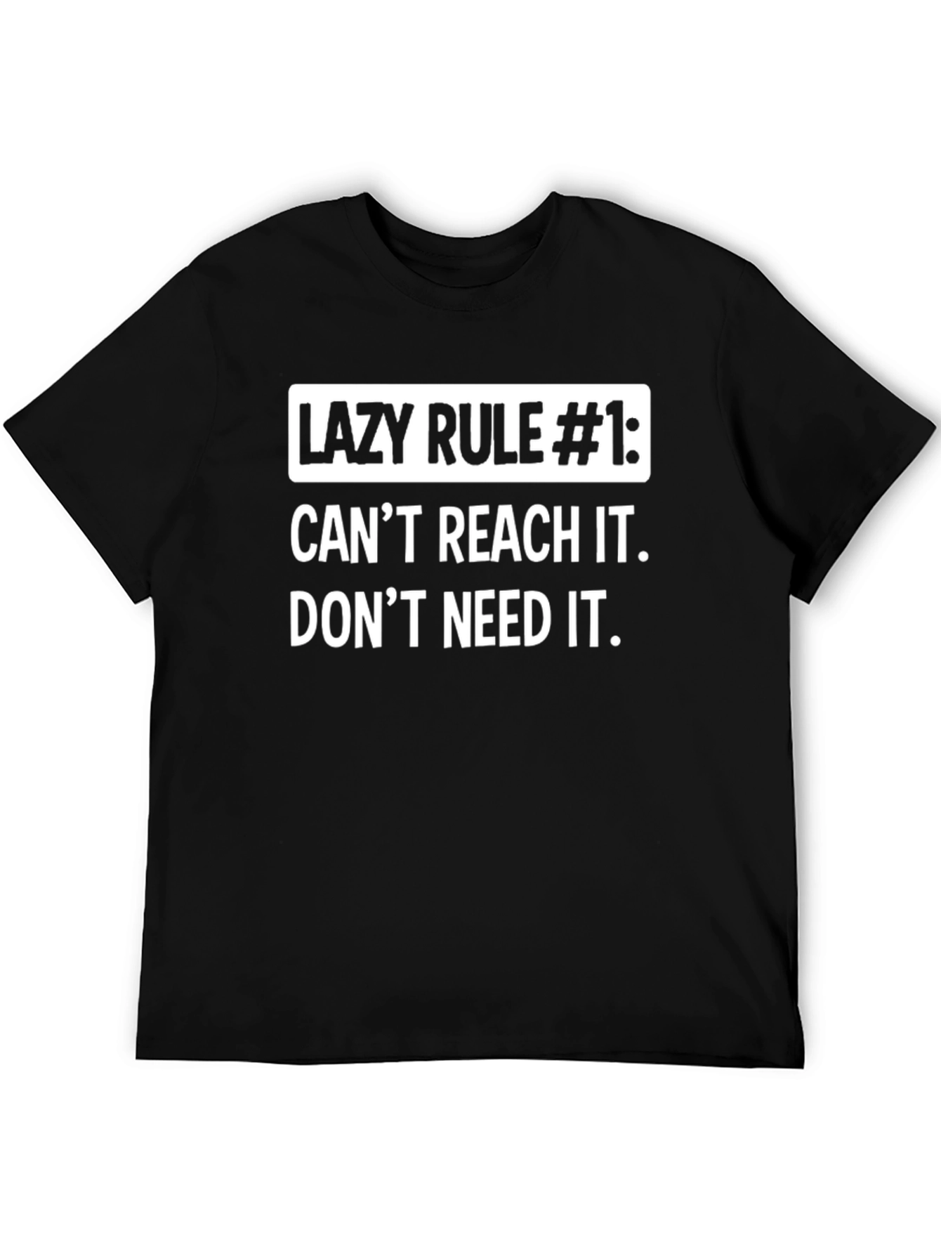 Lazy Rule #1 Graphic T-Shirt