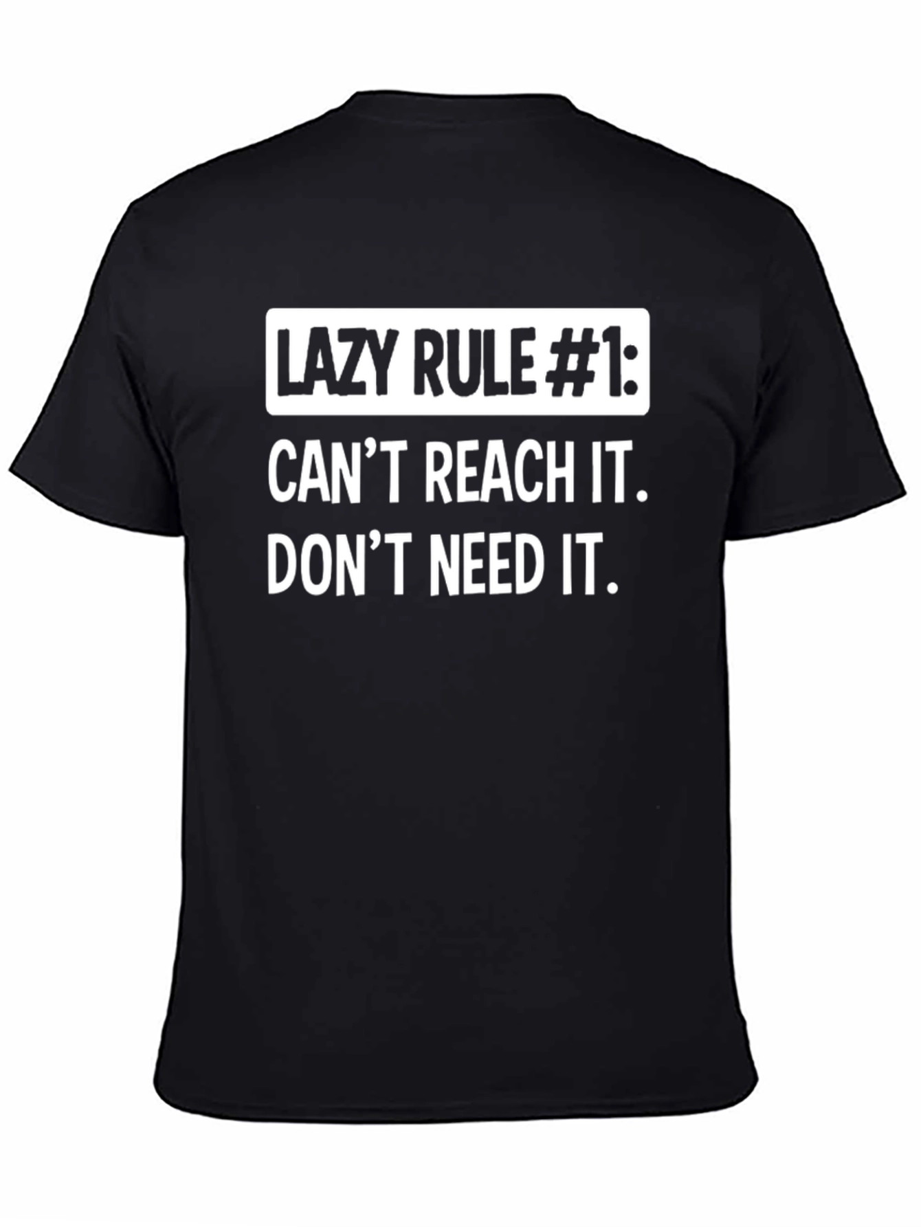 Lazy Rule #1 Graphic T-Shirt