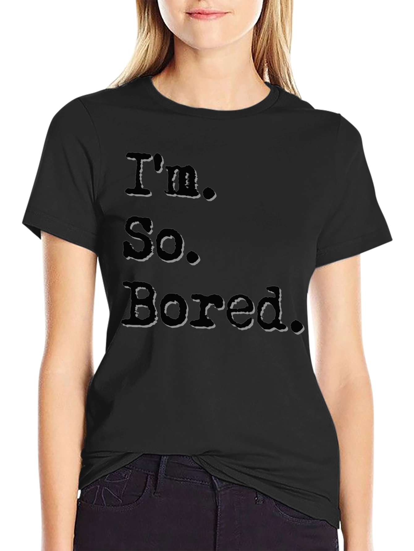Im So Bored Black Graphic T-Shirt