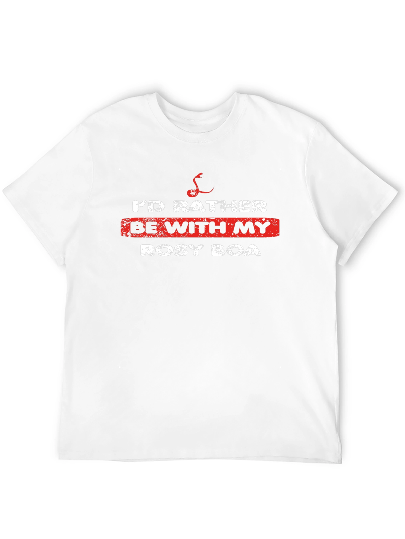 Id Rather Be With My Rosy Boa T-Shirt