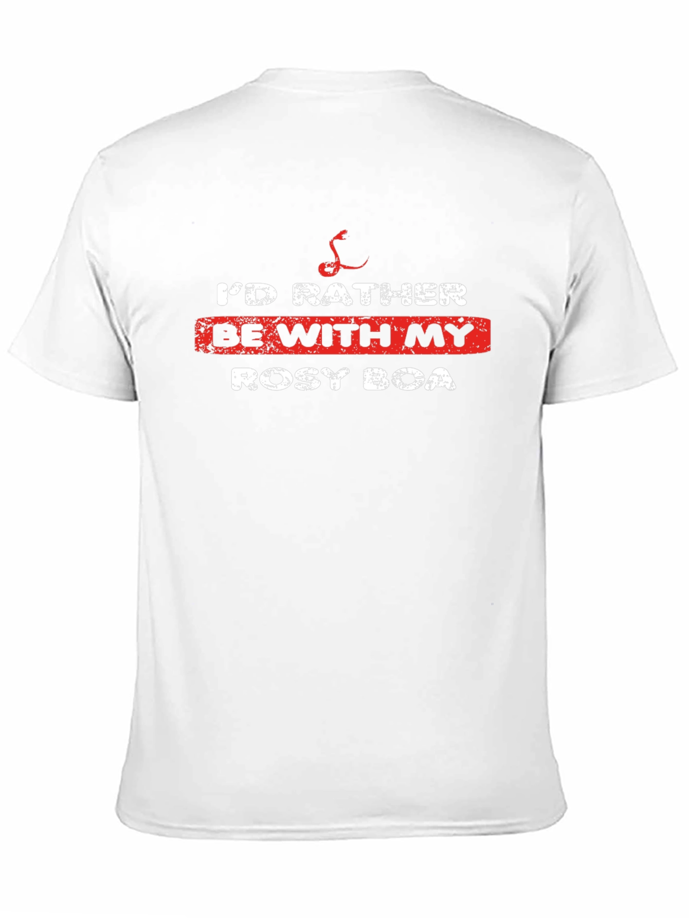 Id Rather Be With My Rosy Boa T-Shirt