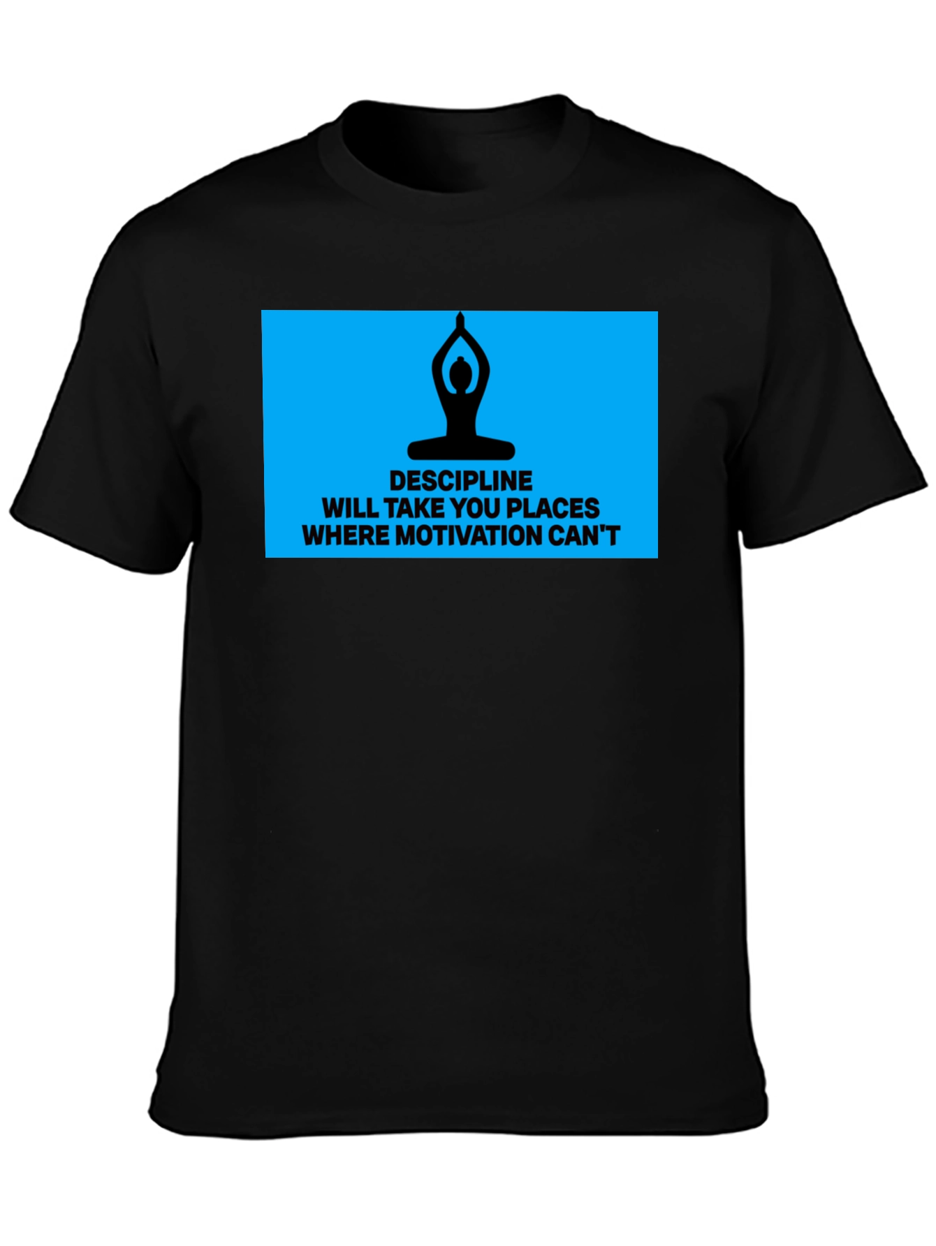 Discipline Motivation Mens Black T-Shirt