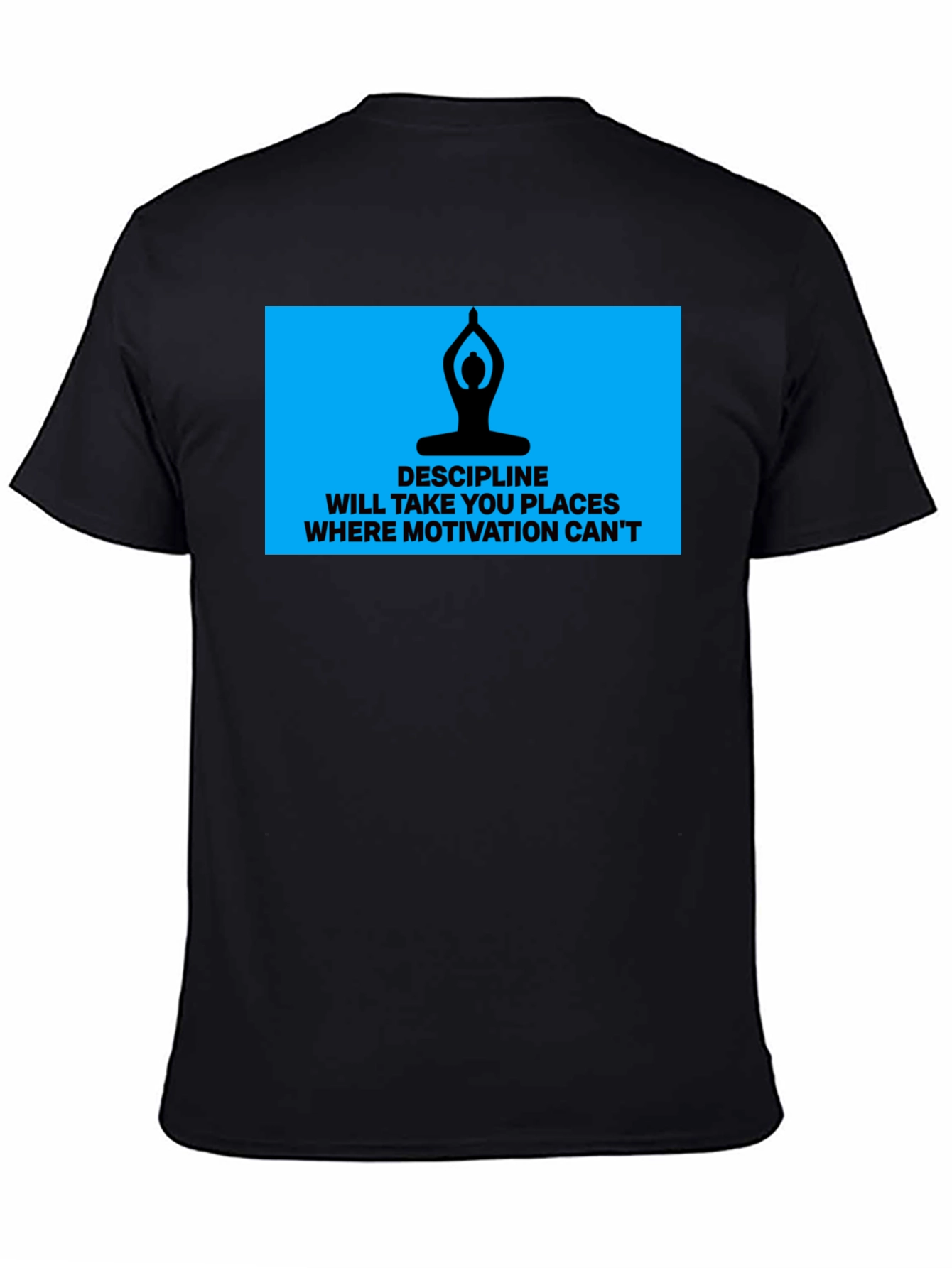 Discipline Motivation Mens Black T-Shirt